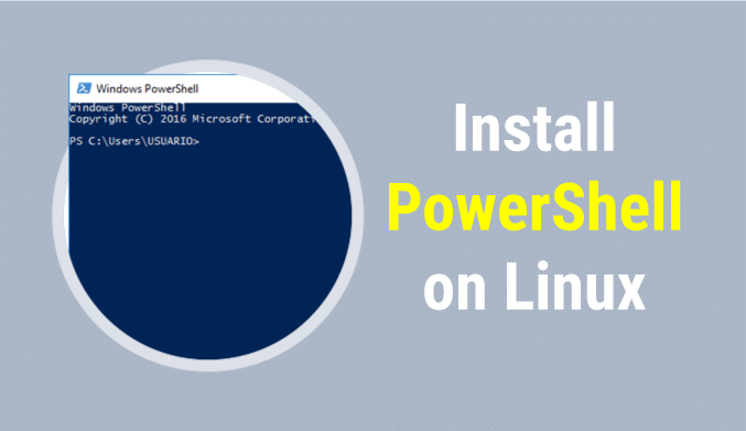 How To Install PowerShell on Linux