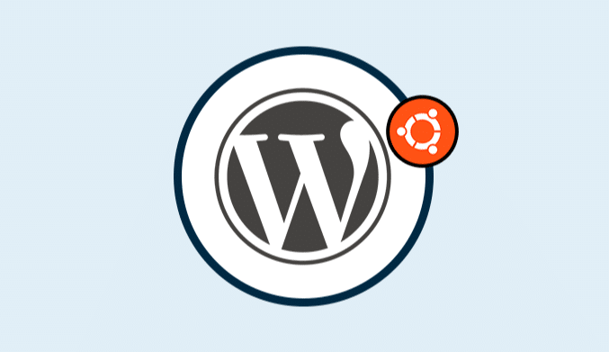 How To Install WordPress on Ubuntu 16.04 & Higher