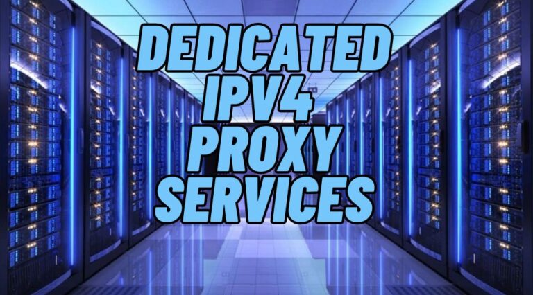 Top 10 Dedicated IPv4 Proxy Services of 2023