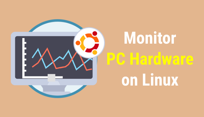How To Monitor Computer Hardware in Ubuntu