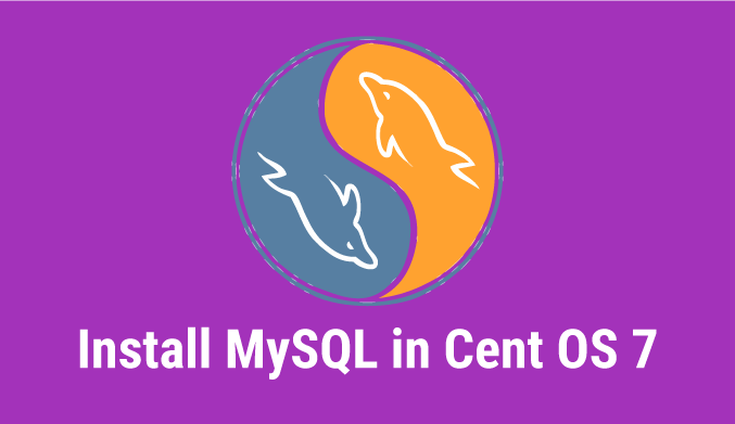 How To Install MySQL on CentOS 7