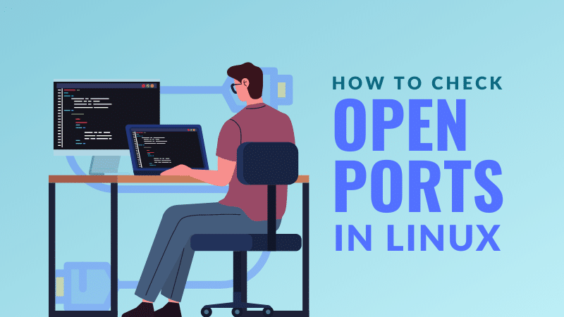 Check Open Ports on Linux
